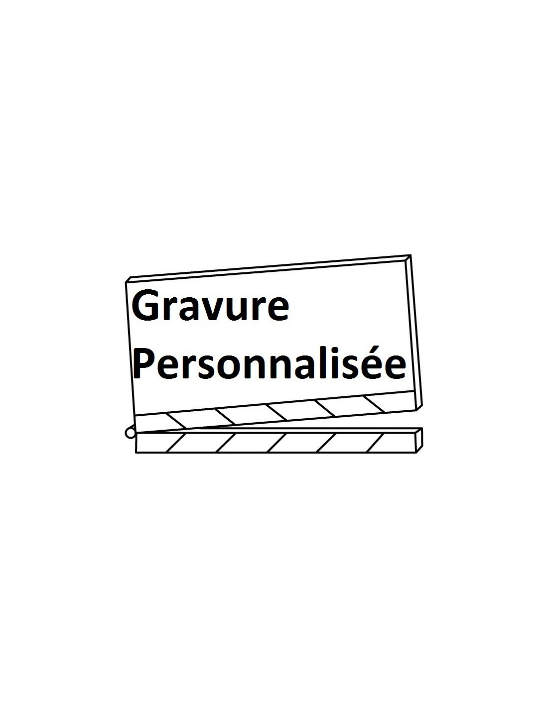 Gravure Personnalisation Clap Blanc ( Grand ou Moyen).